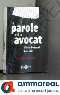 Seller image for La parole est  l'avocat - 3e d. for sale by Ammareal