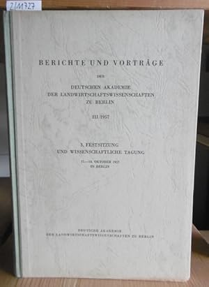 Seller image for 3. Festsitzung und wissenschaftliche Tagung 17.-18. Oktober 1957 in Berlin. for sale by Versandantiquariat Trffelschwein