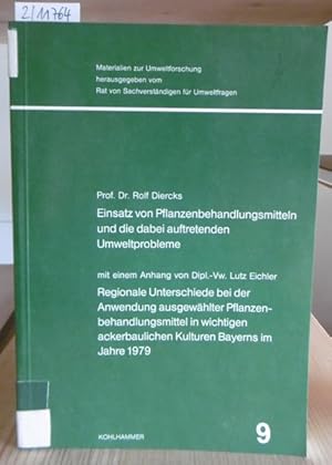 Image du vendeur pour Einsatz von Pflanzenbehandlungsmitteln und die dabei auftretenden Umweltprobleme. Mit einem Anhang v. Lutz Eichler: Regionale Unterschiede bei der Anwendung ausgewhlter Pflanzenbehandlungsmittel in wichtigen ackerbaulichen Kulturen Bayerns im Jahre 1979. mis en vente par Versandantiquariat Trffelschwein