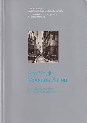 Bild des Verkufers fr Alte Stadt - Moderne Zeiten zum Verkauf von Clivia Mueller