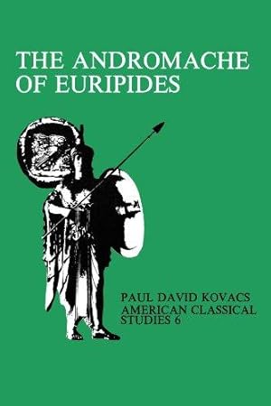 Seller image for The Andromache Of Euripides: An Interpretation (American Classical Studies) (Society for Classical Studies American Classical Studies) for sale by WeBuyBooks