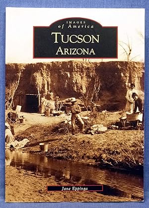 Seller image for Tucson, Arizona for sale by Dennis McCarty Bookseller