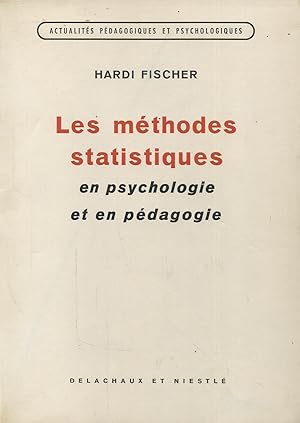 Image du vendeur pour Les mthodes statistiques en psychologie et en pdagogie mis en vente par Bloody Bulga