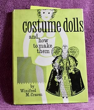 COSTUME DOLLS AND HOW TO MAKE THEM