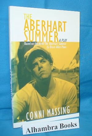 Seller image for The Aberhart Summer : A Play for sale by Alhambra Books