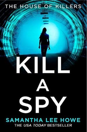 Seller image for Kill a Spy (Paperback) for sale by Grand Eagle Retail