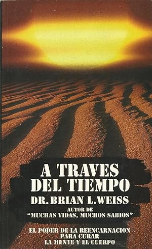 Imagen del vendedor de A Traves Del Tiempo (Spanish Edition) a la venta por Von Kickblanc