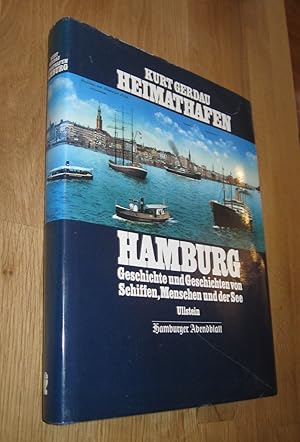 Bild des Verkufers fr Heimathafen Hamburg - Geschichte und Geschichten von Schiffen, Menschen und der See zum Verkauf von Dipl.-Inform. Gerd Suelmann