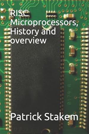 Seller image for RISC Microprocessors, History and Overview for sale by GreatBookPrices