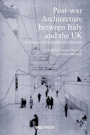 Imagen del vendedor de Post-War Architecture Between Italy and the Uk : Exchanges and Transcultural Influences a la venta por GreatBookPrices