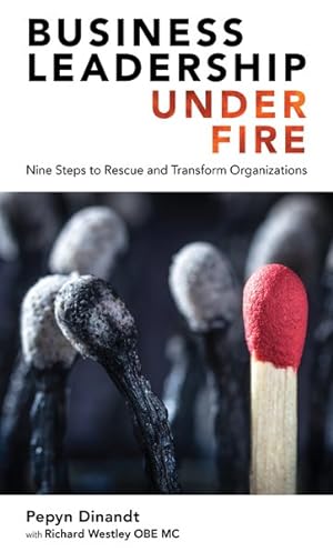 Image du vendeur pour Business Leadership Under Fire : Nine Steps to Rescue and Transform Organizations mis en vente par GreatBookPrices