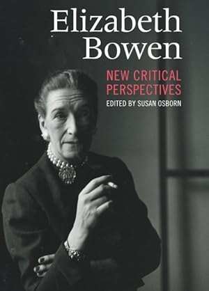 Seller image for Elizabeth Bowen : New Critical Perspectives for sale by GreatBookPricesUK