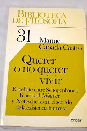 Immagine del venditore per Querer o no querer vivir venduto da Alcan Libros