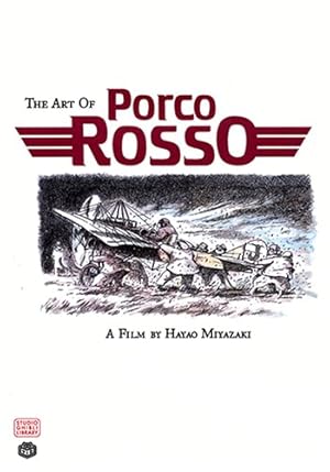 Seller image for The Art of Porco Rosso by Miyazaki, Hayao [Hardcover ] for sale by booksXpress