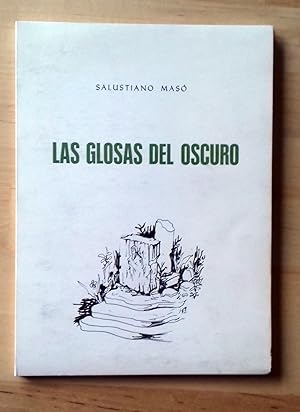 Immagine del venditore per LAS GLOSAS DEL OSCURO venduto da Itziar Arranz Libros & Dribaslibros