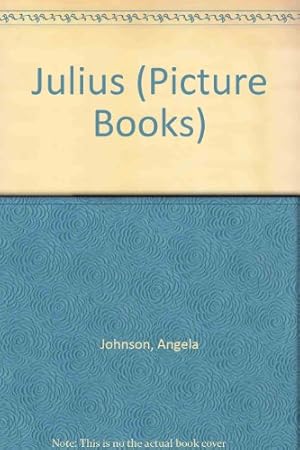 Imagen del vendedor de Julius (Picture Books) a la venta por WeBuyBooks