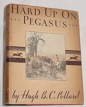 Imagen del vendedor de Hard Up on Pegasus a la venta por R Bryan Old Books