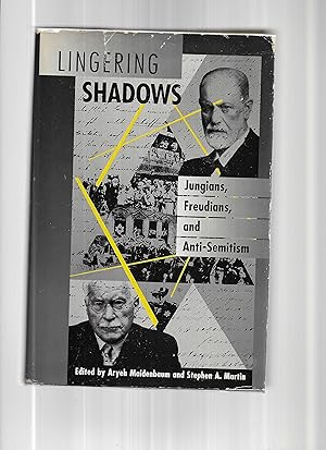 Immagine del venditore per LINGERING SHADOWS: Jungians, Freudians, And Anti~Semitism venduto da Chris Fessler, Bookseller