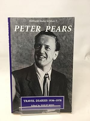 Seller image for The Travel Diaries of Peter Pears: 1936-1978 (Aldeburgh Studies in Music, 2) for sale by Cambridge Recycled Books