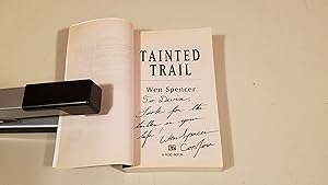 Seller image for Tainted Trail : Signed for sale by SkylarkerBooks