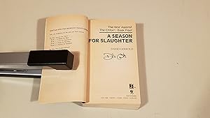 Imagen del vendedor de Season For Slaughter : Signed a la venta por SkylarkerBooks