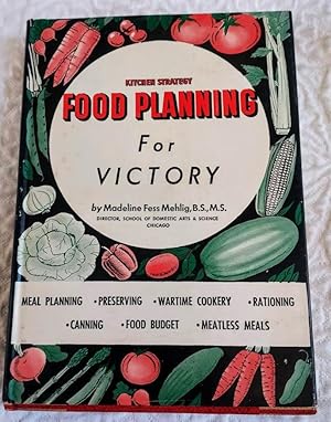 KITCHEN STRATEGY FOOD PLANNING FOR VICTORY