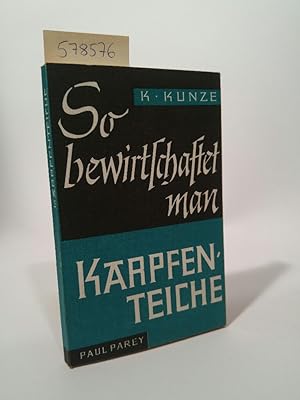 Seller image for So bewirtschaftet man Karpfenteiche for sale by ANTIQUARIAT Franke BRUDDENBOOKS