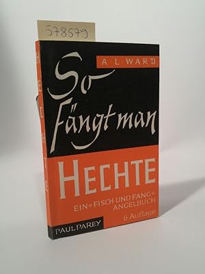 Seller image for So fängt man Hechte for sale by ANTIQUARIAT Franke BRUDDENBOOKS