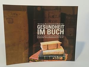 Immagine del venditore per Gesundheit im Buch [Neubuch] Gedruckte medizinhistorische Kostbarkeiten der Greifswalder Universittsbibliothek (15. - 18. Jh.) venduto da ANTIQUARIAT Franke BRUDDENBOOKS