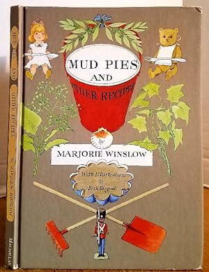 Seller image for MUD PIES AND OTHER RECIPES for sale by MARIE BOTTINI, BOOKSELLER