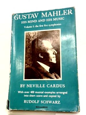 Seller image for Gustav Mahler: His Mind and His Music, Volume I for sale by World of Rare Books