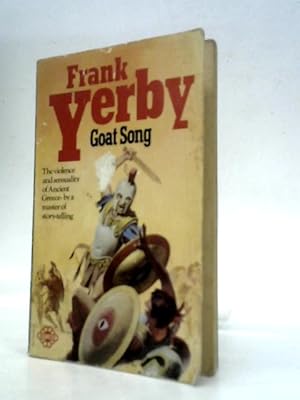 Seller image for Goat Song. A Novel of Ancient Greece for sale by World of Rare Books