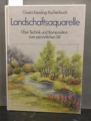 Bild des Verkufers fr Landschaftsaquarelle. ber Technik und Komposition zum persnlichen Stil zum Verkauf von Kepler-Buchversand Huong Bach