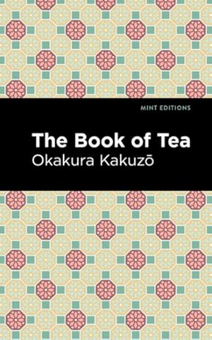 Imagen del vendedor de Book of Tea a la venta por GreatBookPrices