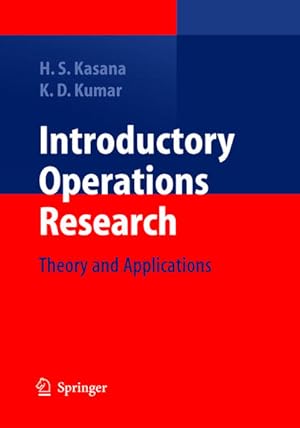 Imagen del vendedor de Introductory operations research : theory and applications. a la venta por Antiquariat Thomas Haker GmbH & Co. KG