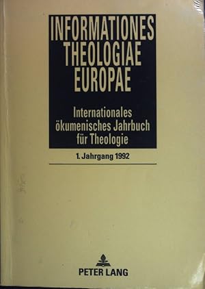 Imagen del vendedor de Informationes theologiae Europae : internationales kumenisches Jahrbuch fr Theologie 1. Jahrgang 1992 a la venta por books4less (Versandantiquariat Petra Gros GmbH & Co. KG)