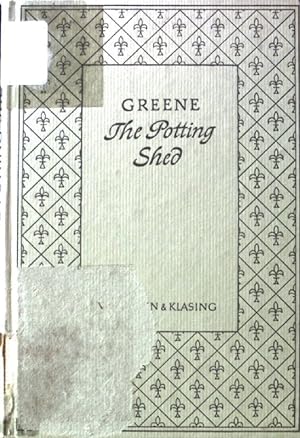 Seller image for The Potting Shed. A Play in Three Acts; English and American Autors; 44; for sale by books4less (Versandantiquariat Petra Gros GmbH & Co. KG)