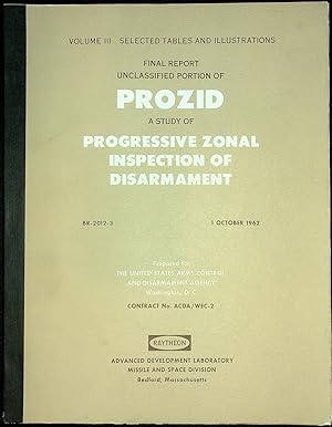 Final Report. Unclassified Portion of PROZID a Study of Progressive Zonal Inspection of Disarmame...