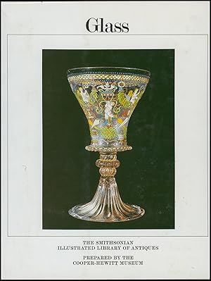 Glass (Smithsonian Illustrated Library of Antiques)