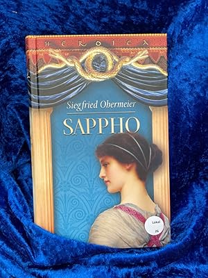 Bild des Verkufers fr Sappho - Heroica - Historische Romane zum Verkauf von Antiquariat Jochen Mohr -Books and Mohr-