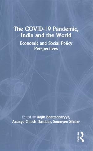 Seller image for Covid-19 Pandemic, India and the World : Economic and Social Policy Perspectives for sale by GreatBookPrices