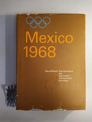 Imagen del vendedor de Die XIX. Olympischen Sommerspiele Mexico 1968. das offizielle Standardwerk des Nationalen Olympischen Komitees. a la venta por Druckwaren Antiquariat