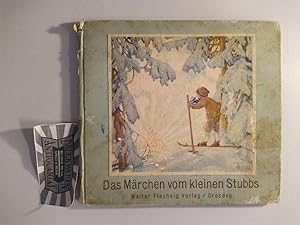 Immagine del venditore per Das Mrchen vom kleinen Stubbs. venduto da Druckwaren Antiquariat