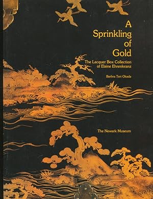 Seller image for A sprinkling of gold : the lacquer box collection of Elaine Ehrenkranz for sale by CorgiPack