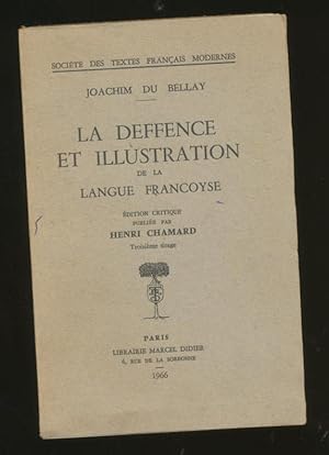 La deffence et illustration de la langue francoyse