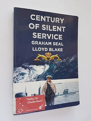 Century of Silent Service : Australia's Submariners