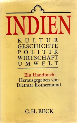 Bild des Verkufers fr Indien. Kultur, Geschichte, Politik, Wirtschaft, Umwelt. zum Verkauf von Versandantiquariat Boller