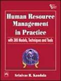 Bild des Verkufers fr Human Resource Management in Practice: With 300 Models, Techniques and Tools zum Verkauf von WeBuyBooks