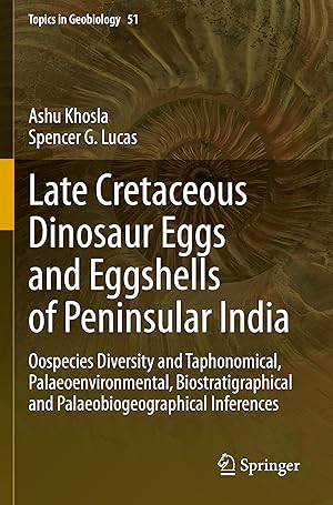 Bild des Verkufers fr Late Cretaceous Dinosaur Eggs and Eggshells of Peninsular India zum Verkauf von moluna