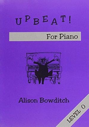 Imagen del vendedor de Upbeat! for Piano: Level 0 (Playing is Fun) a la venta por WeBuyBooks